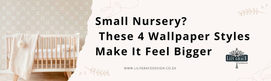 Small Nursery? These 4 Wallpaper Styles Make It Feel Bigger