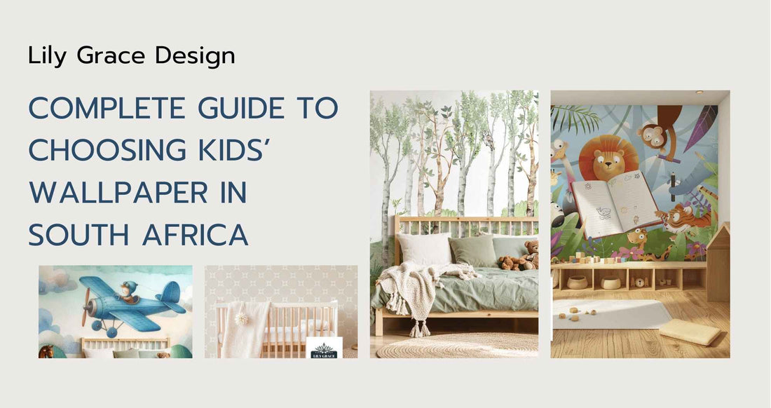 Complete Guide to Choosing Kids’ Wallpaper in South Africa