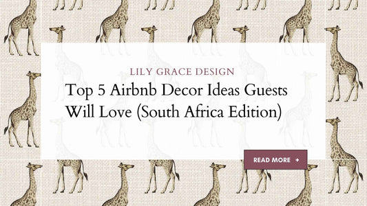 Top 5 Airbnb Decor Ideas Guests Will Love (South Africa Edition)