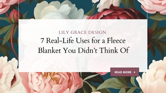 From Couch Days to Sick Days: 7 Real-Life Uses for a Fleece Blanket You Didn’t Think Of