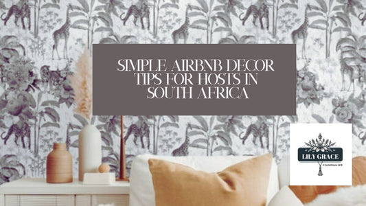 Simple Airbnb Decor Tips for Hosts in South Africa