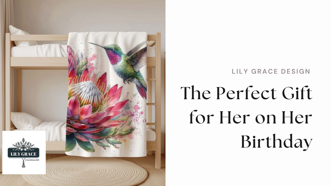 The Perfect Gift for Her on Her Birthday